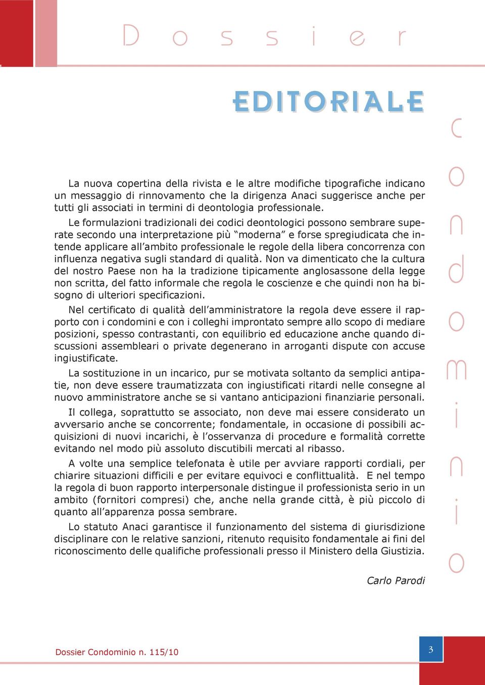 N va etat he la ultura el str Paese ha la traze tpaete aglsasse ella legge srtta, el fatt frale he regla le seze e he qu ha bsg ulterr spefaz.