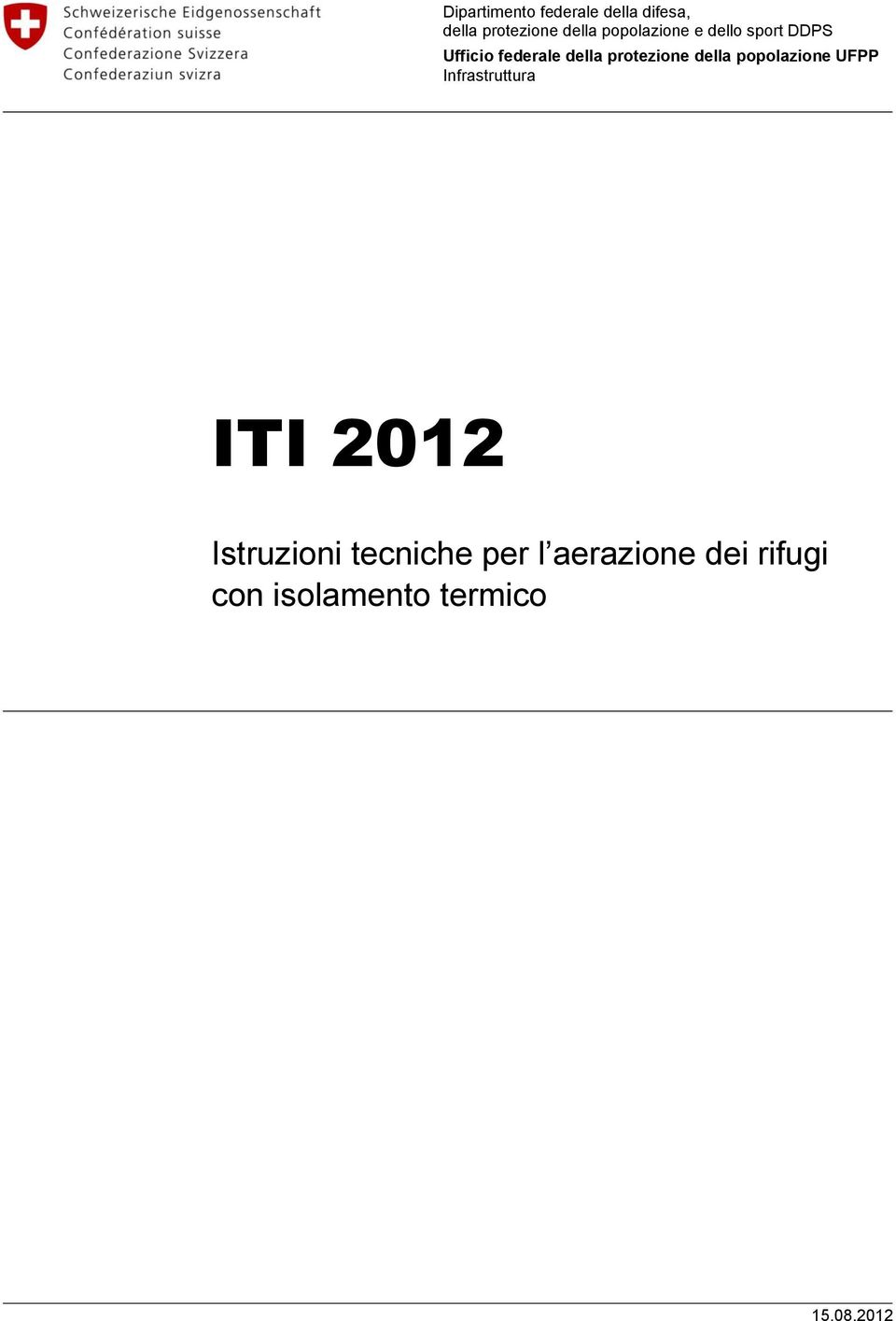 protezione della popolazione UFPP Infrastruttura ITI 2012