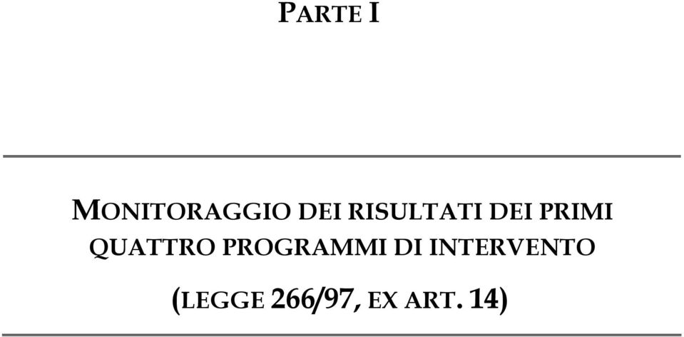 QUATTRO PROGRAMMI DI