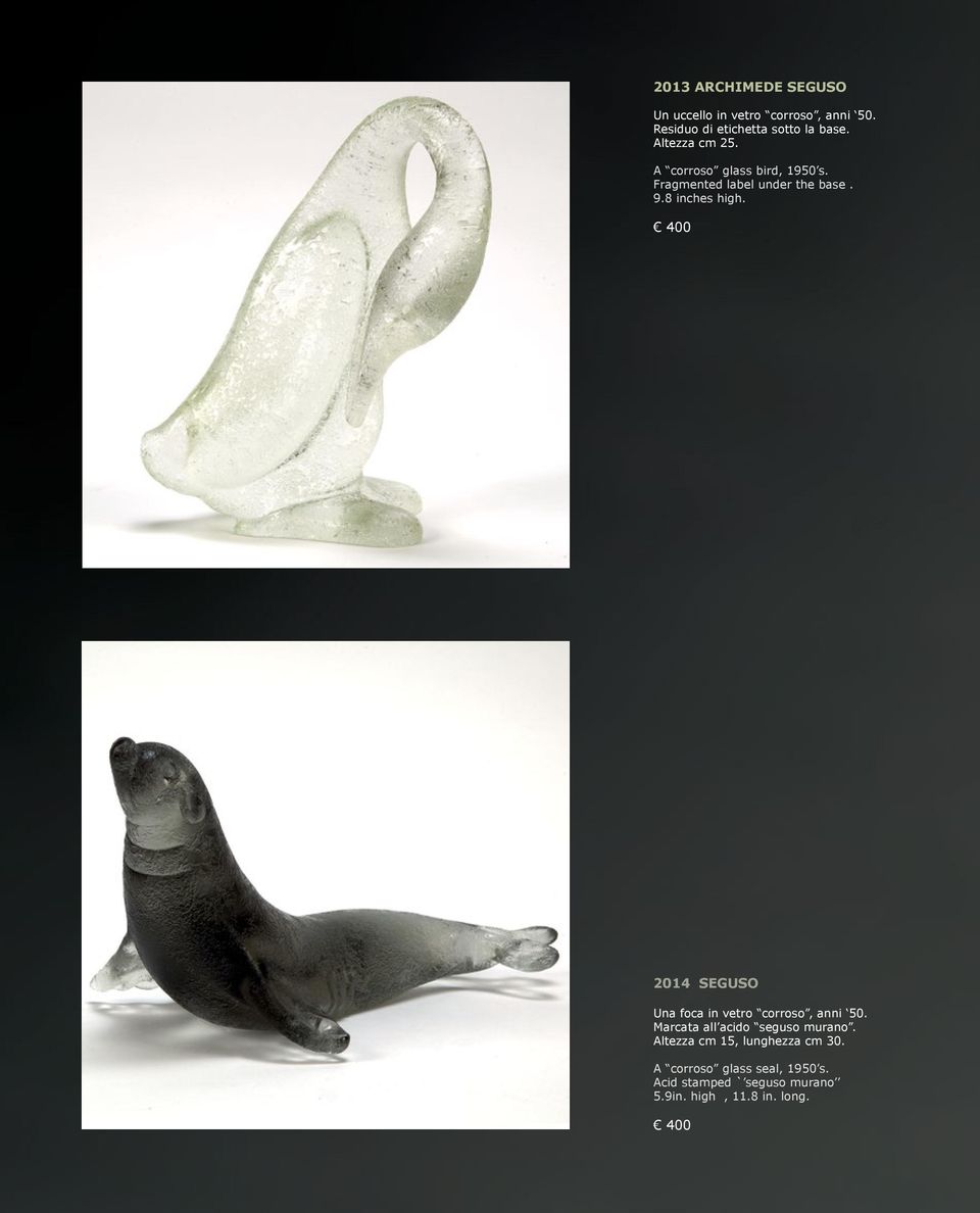 400 2014 SEGUSO Una foca in vetro corroso, anni 50. Marcata all acido seguso murano.