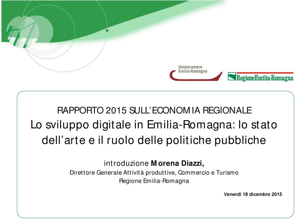 pubbliche introduzione Morena Diazzi, Direttore Generale Attività