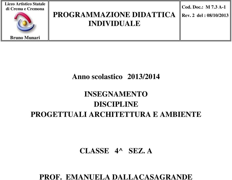 2 del : 08/10/2013 Anno scolastico 2013/2014 INSEGNAMENTO