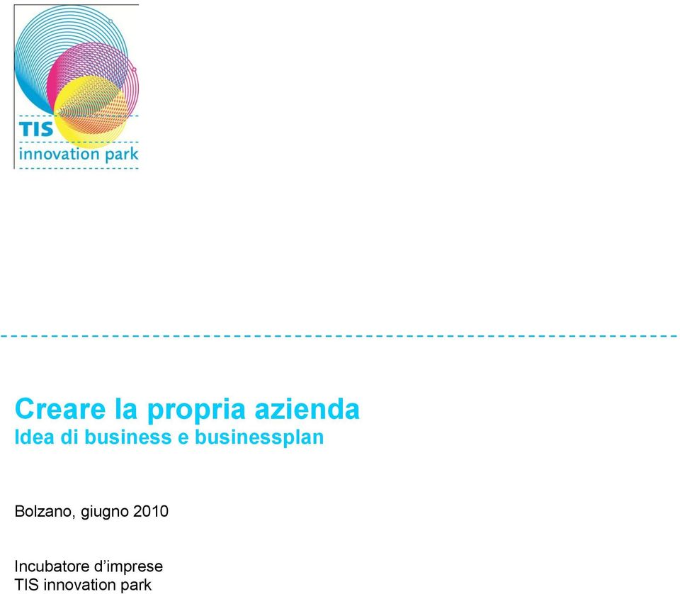 businessplan Bolzano, giugno