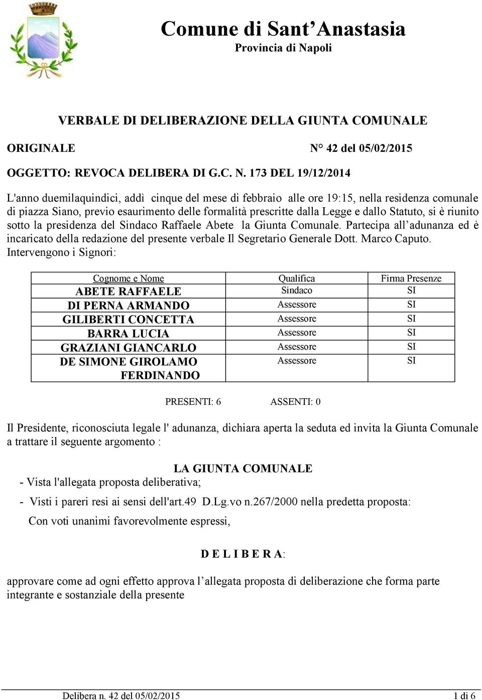 42 del 05/02/2015 OGGETTO: REVOCA DELIBERA DI G.C. N.