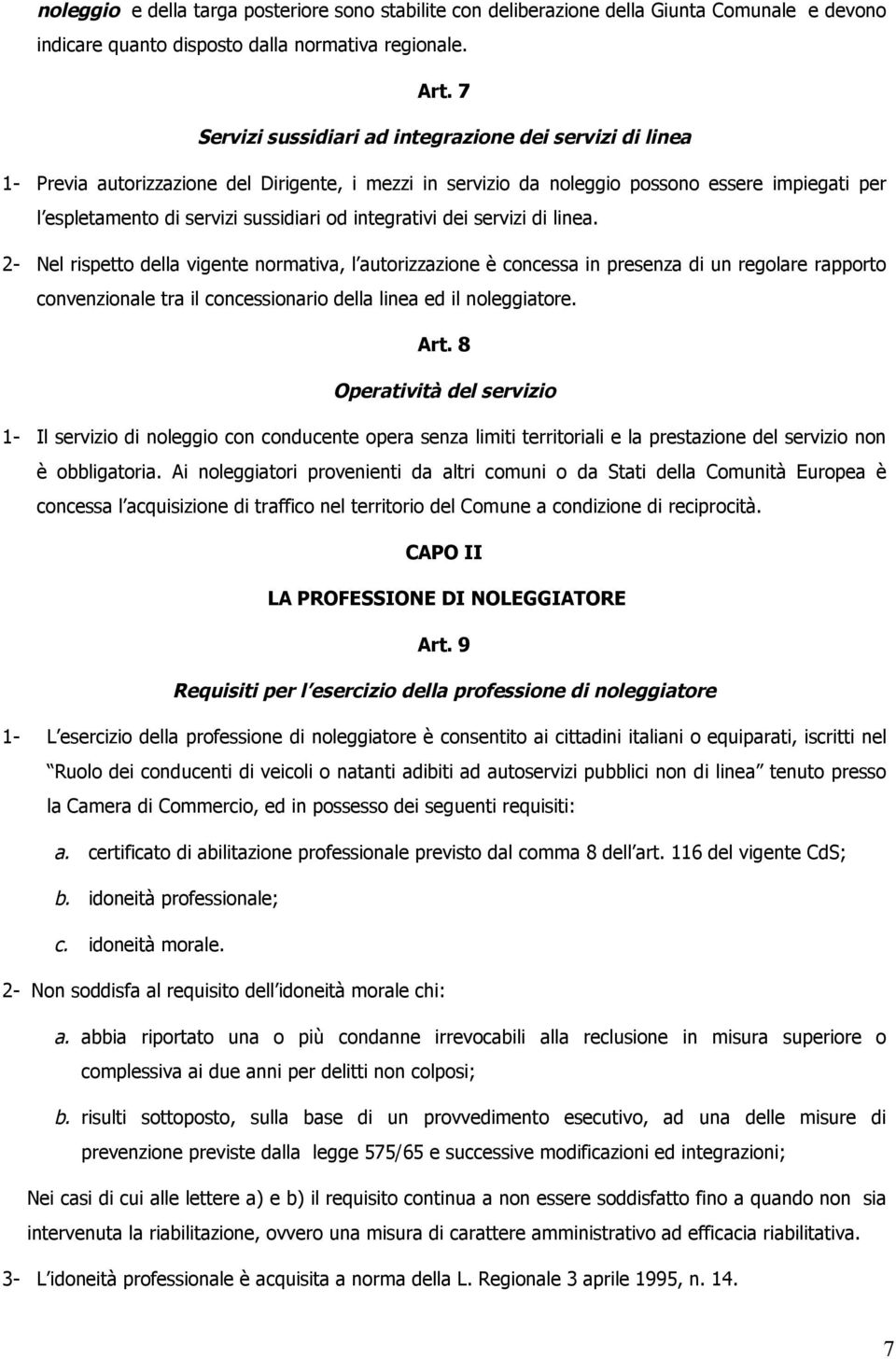 integrativi dei servizi di linea.