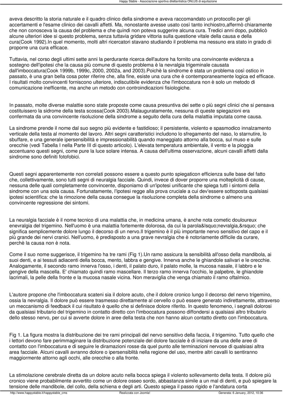 Tredici anni dopo, pubblicò alcune ulteriori idee si questo problema, senza tuttavia gridare vittoria sulla questione vitale della causa e della cura(cook 1992).