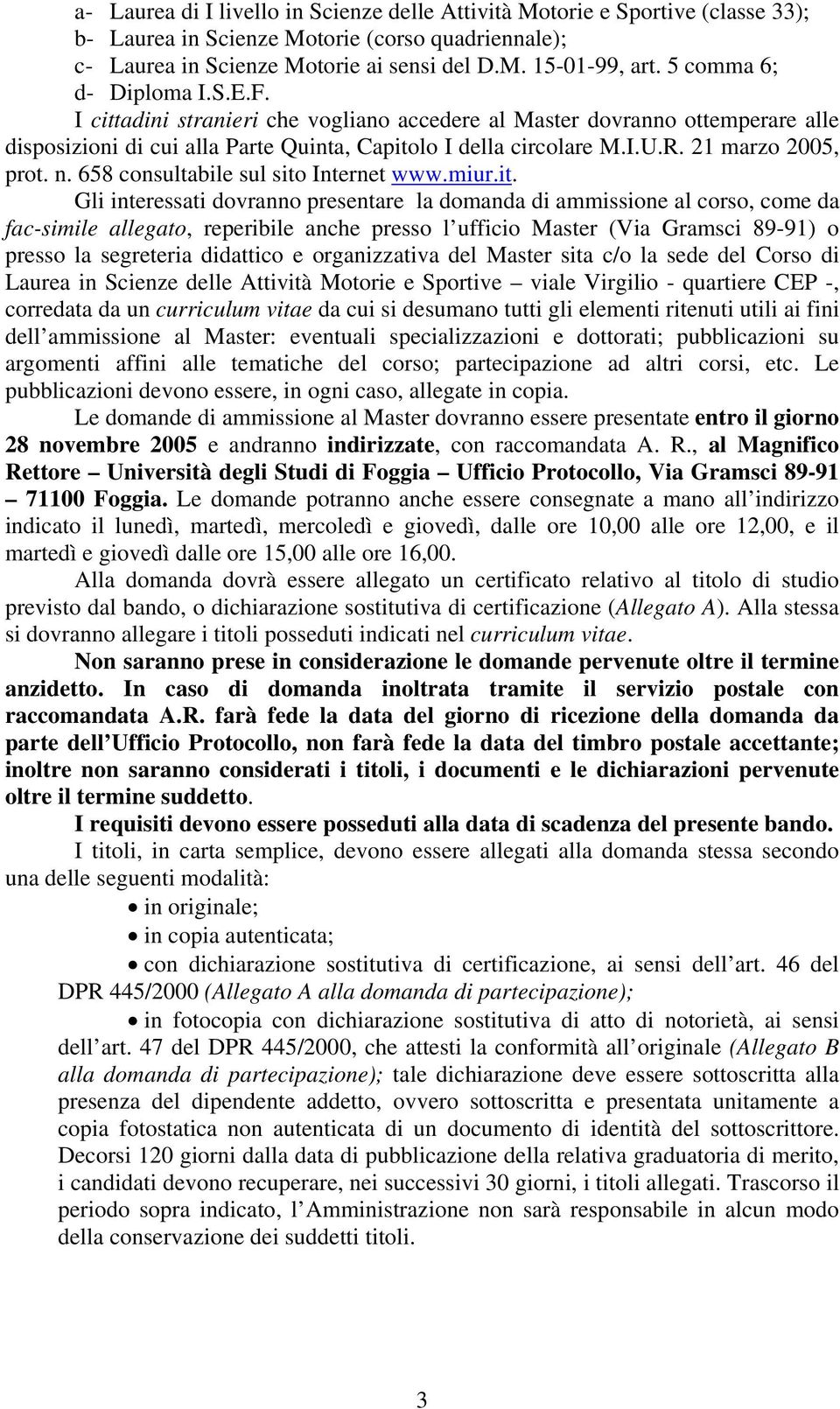 21 marzo 2005, prot. n. 658 consultabile sul sito