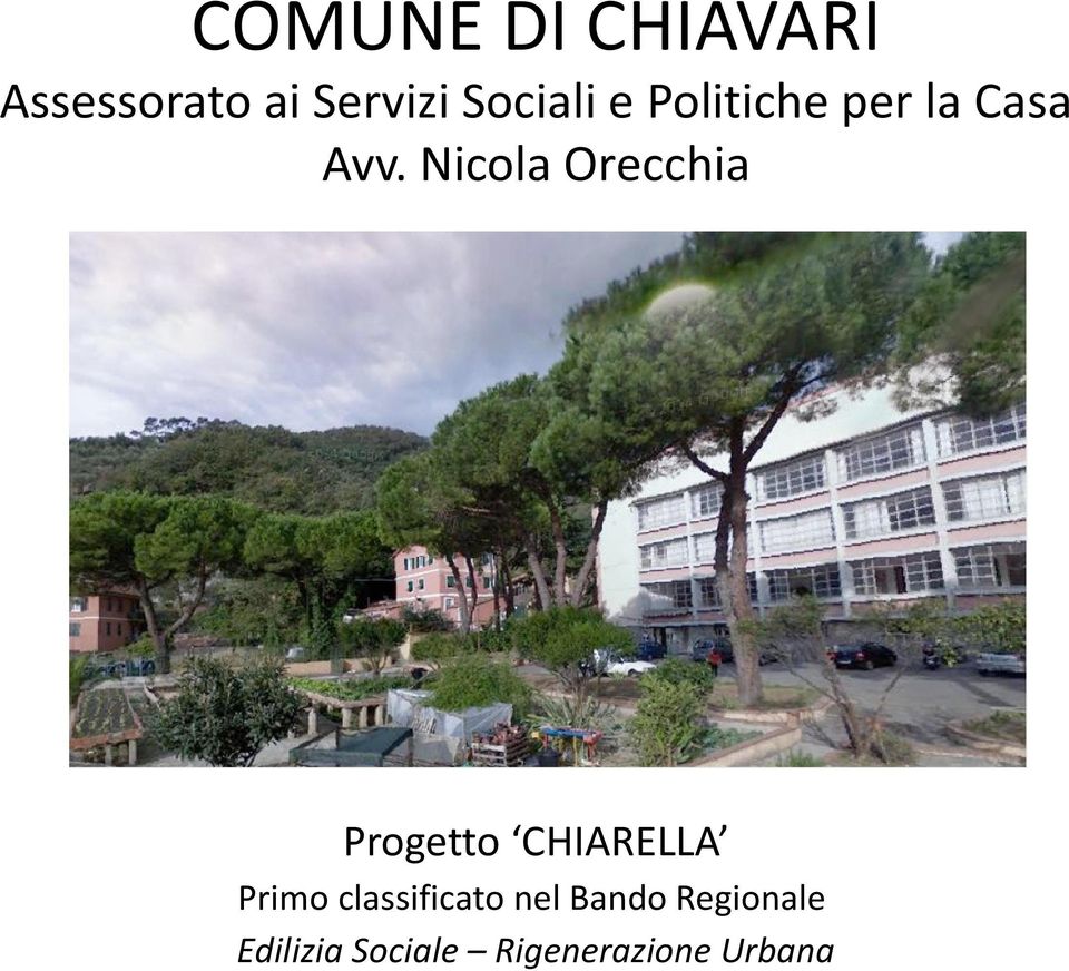 Nicola Orecchia Progetto CHIARELLA Primo