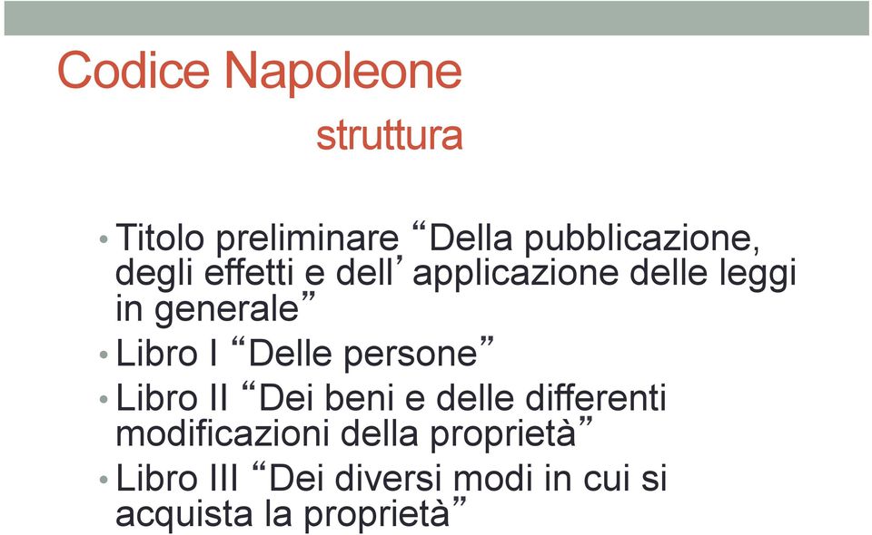 Delle persone Libro II Dei beni e delle differenti modificazioni