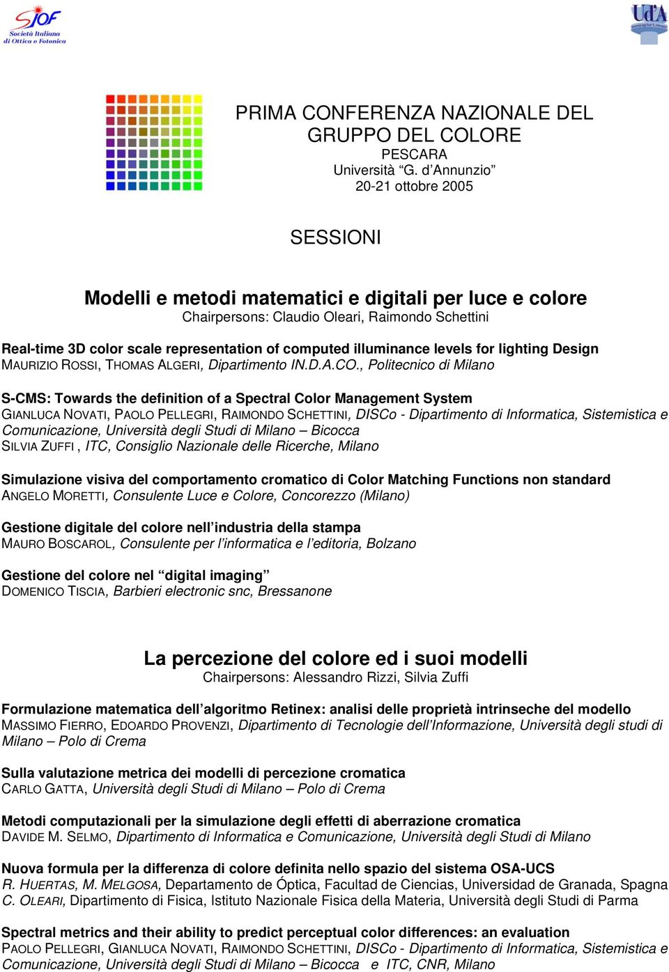 illuminance levels for lighting Design MAURIZIO ROSSI, THOMAS ALGERI, Dipartimento IN.D.A.CO.