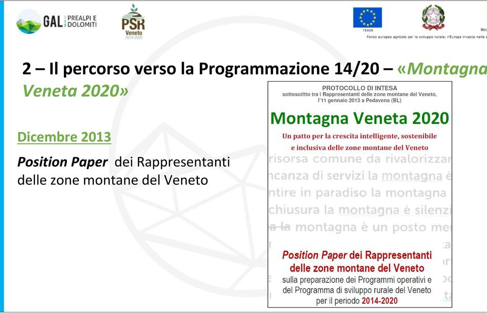 Veneta 2020» Dicembre 2013 Position