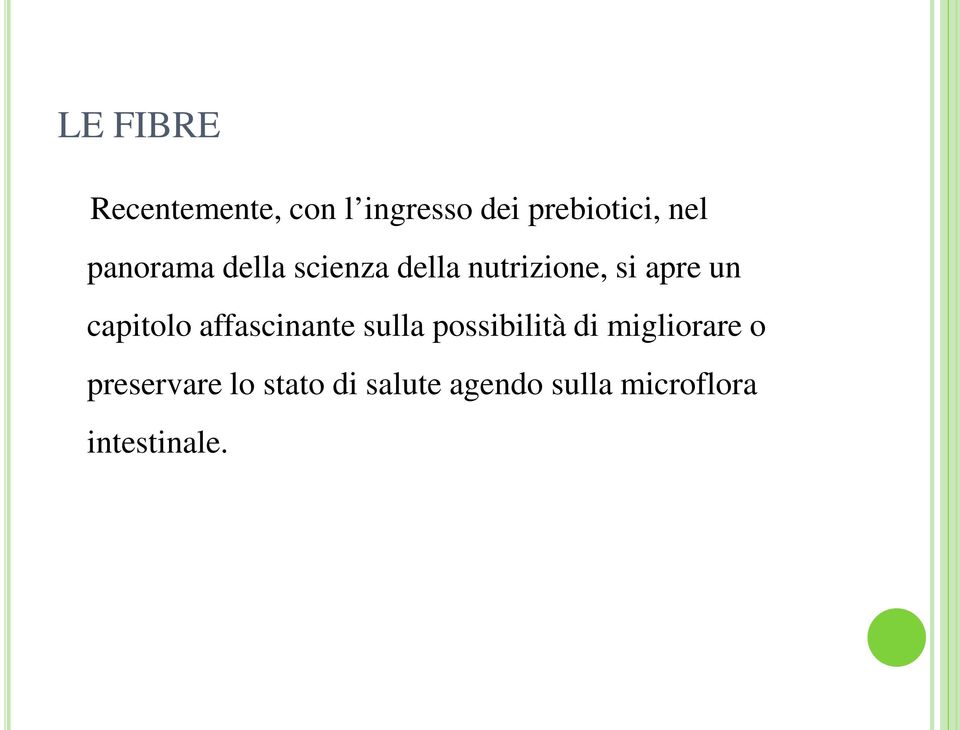 capitolo affascinante sulla possibilità di migliorare o