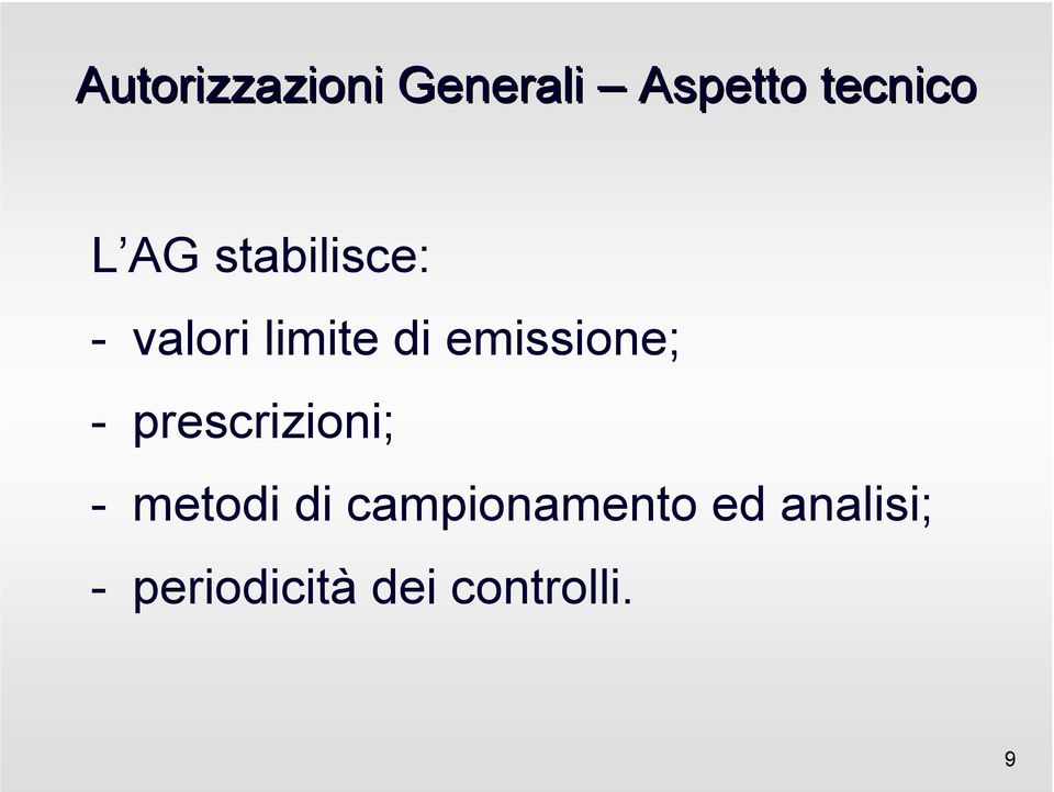 emissione; - prescrizioni; - metodi di