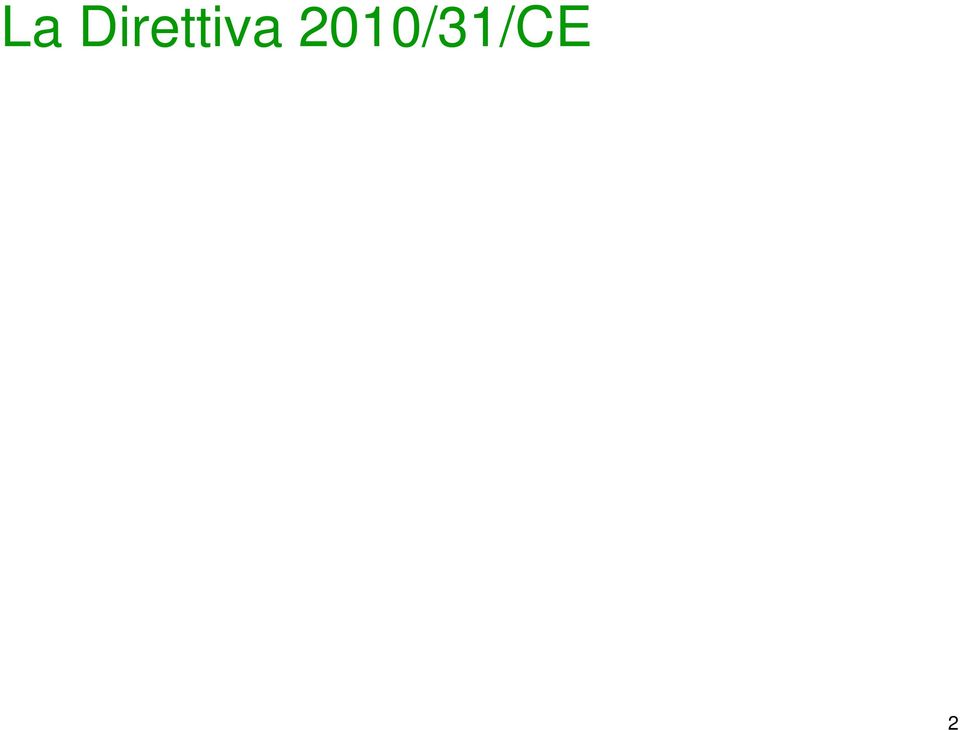 obiettivi: Aumentare la familiarità e la consapevolezza sulla tecnologia di automazione degli edifici: la EN15232 entrerà progressivamente tra i requisiti minimi obbligatori per legge Facile