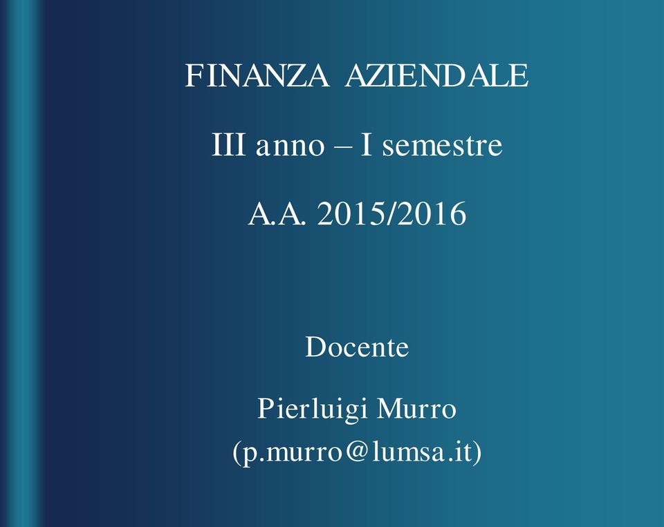 A. 2015/2016 Docente