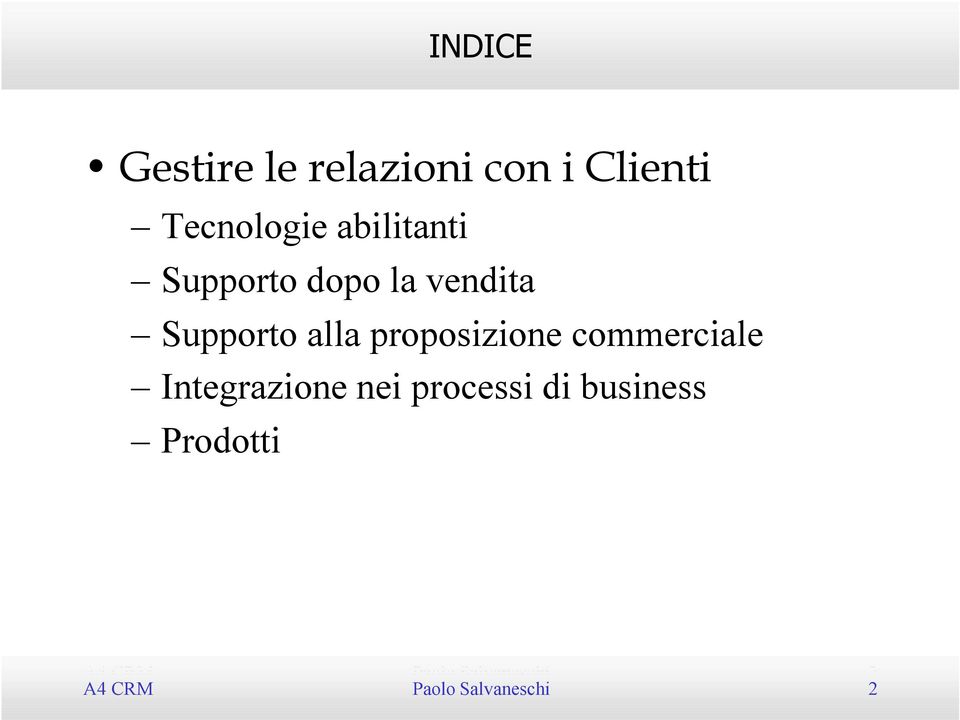 proposizione commerciale Integrazione nei processi di