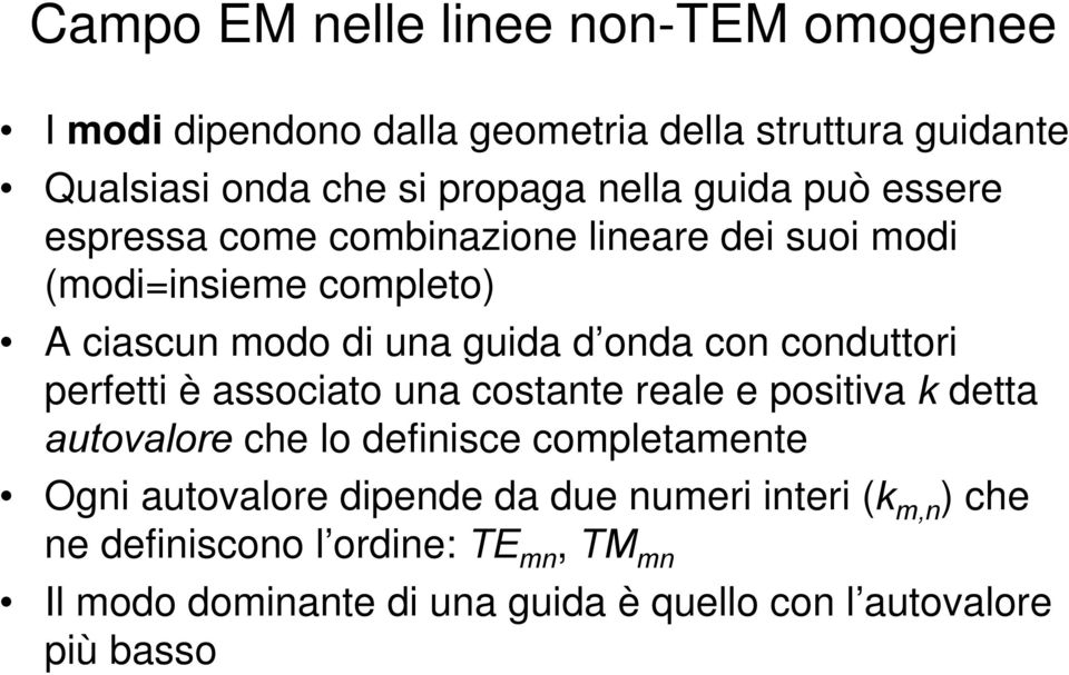 conduttoi pefetti è associato una costante eale e positiva k detta autovaloe che lo definisce completamente Ogni autovaloe