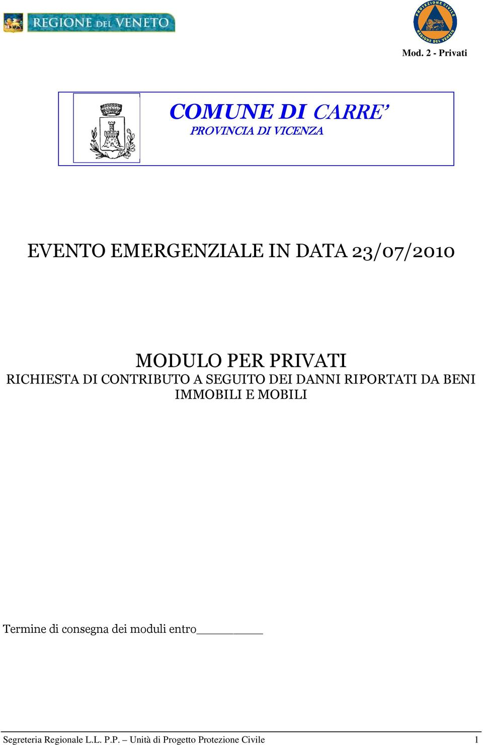 IMMOBILI E MOBILI Termine di consegna dei moduli entro