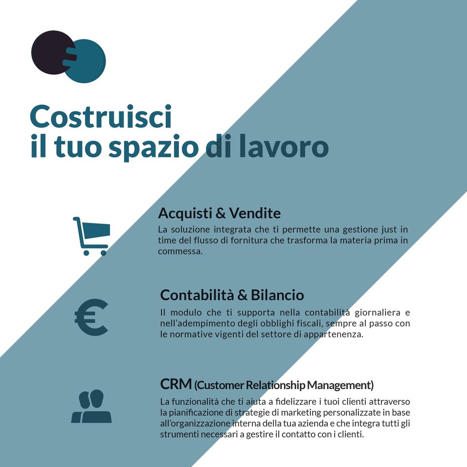 Contabilità & Bilancio Il modulo che ti supporta nella contabilità giornaliera e nell adempimento degli obblighi fiscali, sempre al passo con le normative vigenti del