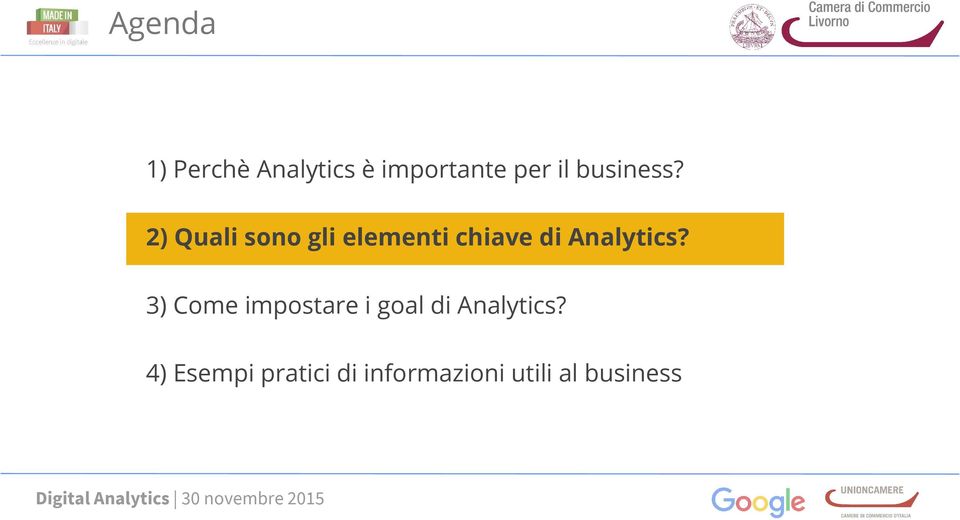 2) Quali sono gli elementi chiave di Analytics?