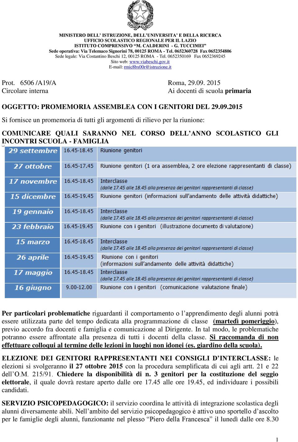 viabeschi.gov.it E-mail: rmic8bx00r@istruzione.it Prot. 6506 /A19/A Roma, 29.09.