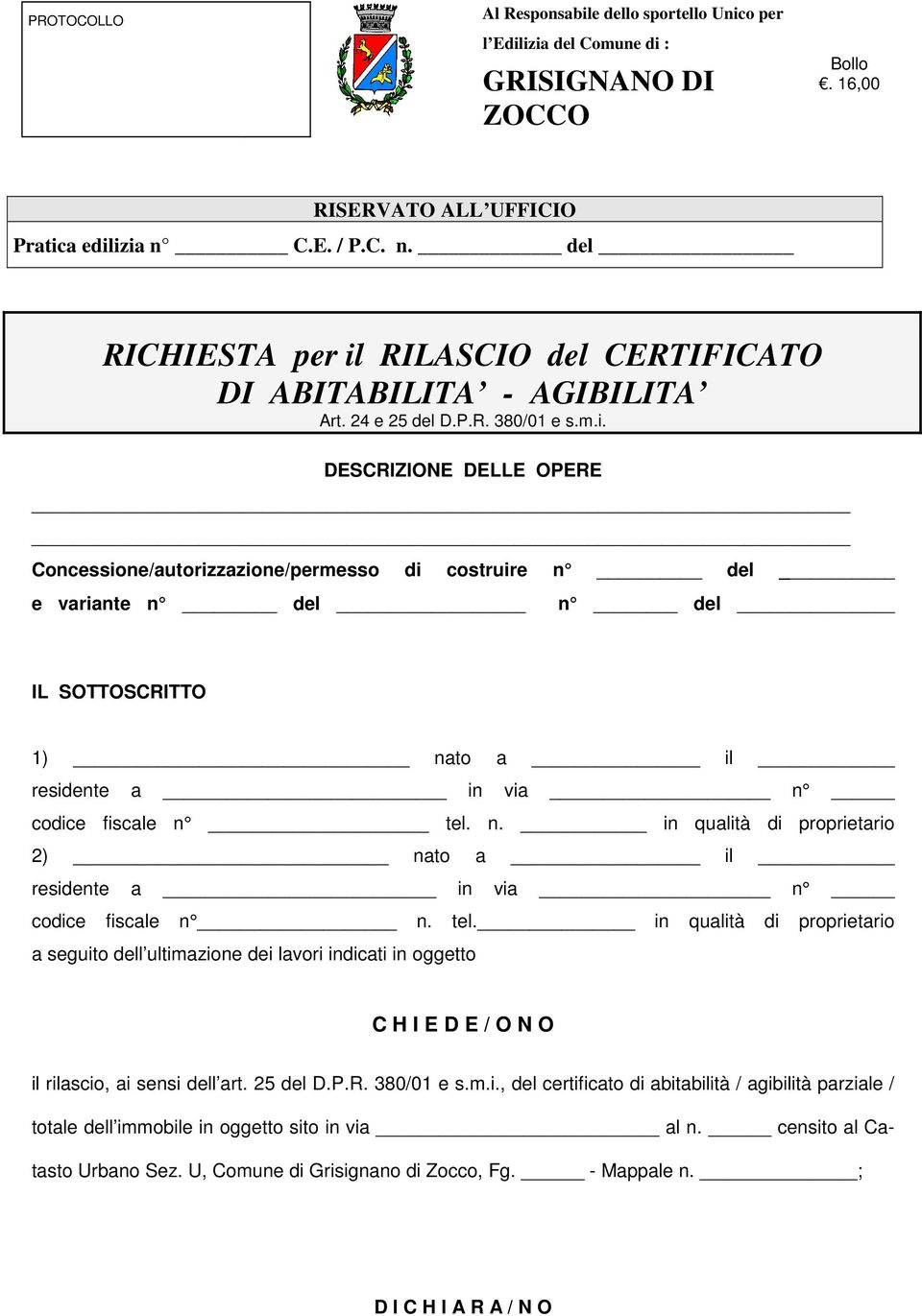 RILASCIO del CERTIFICATO DI ABITABILITA - AGIBILITA Art. 24 e 25 del D.P.R. 380/01 e s.m.i.