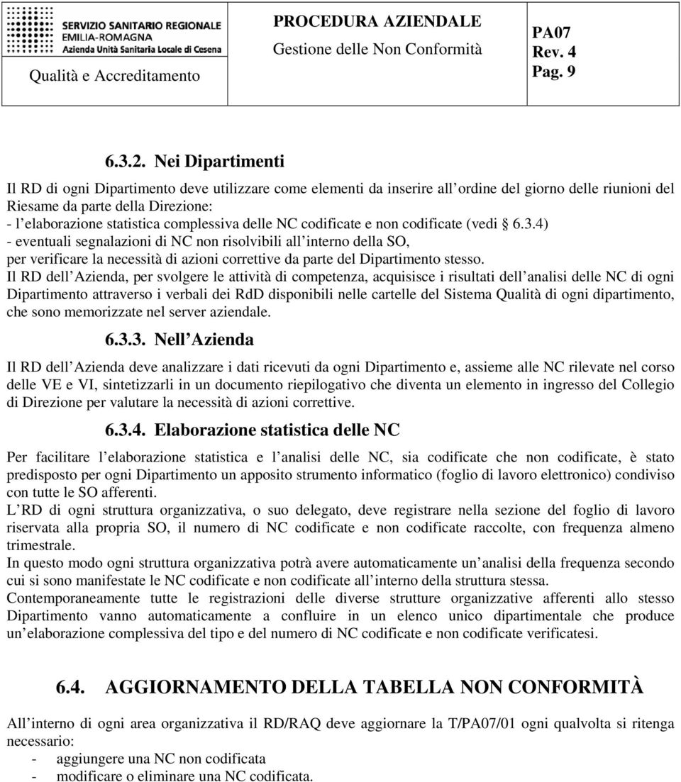 complessiva delle NC codificate e non codificate (vedi 6.3.