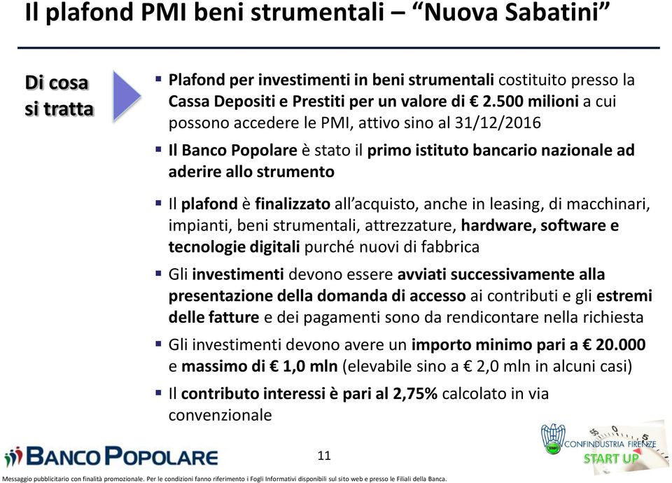 anche in leasing, di macchinari, impianti, beni strumentali, attrezzature, hardware, software e tecnologie digitali purché nuovi di fabbrica Gli investimenti devono essere avviati successivamente