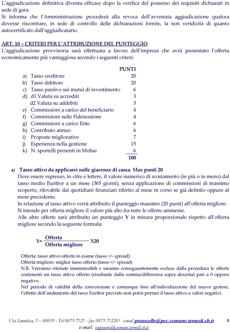 autocertificato dall aggiudicatario. ART.