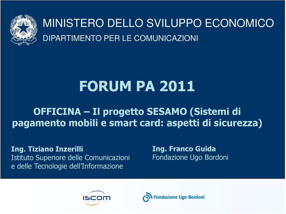 Fondazione mobili e Ugo smart Bordoni card: aspetti di sicurezza) Ing.