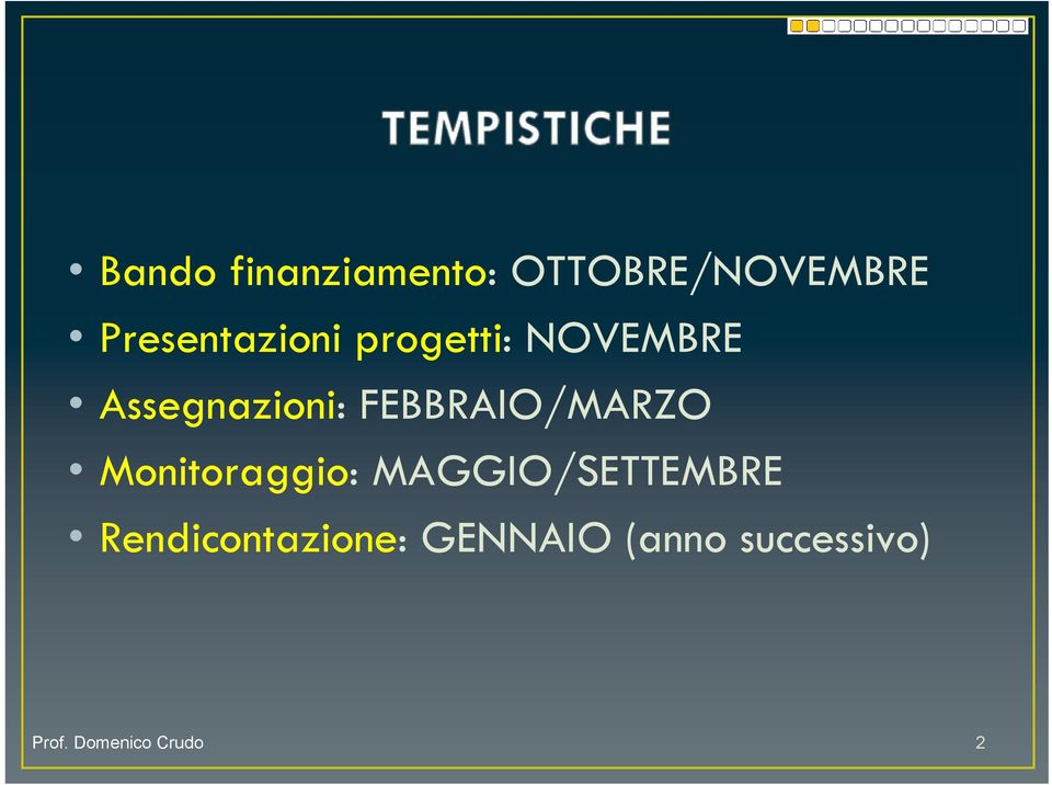 Assegnazioni: FEBBRAIO/MARZO Monitoraggio: