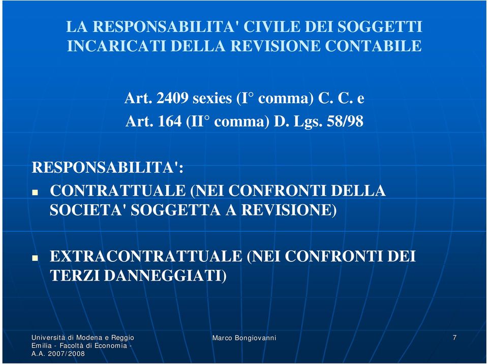 DELLA SOCIETA' SOGGETTA A REVISIONE) EXTRACONTRATTUALE