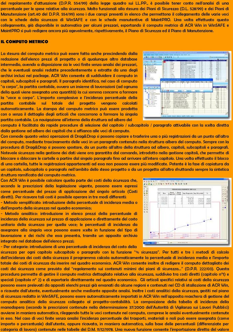 554/99) sono i due campi presenti in elenco che permettono il collegamento delle varie voci con le schede della sicurezza di WinSAFE e con le schede manutentive di MaintPRO.