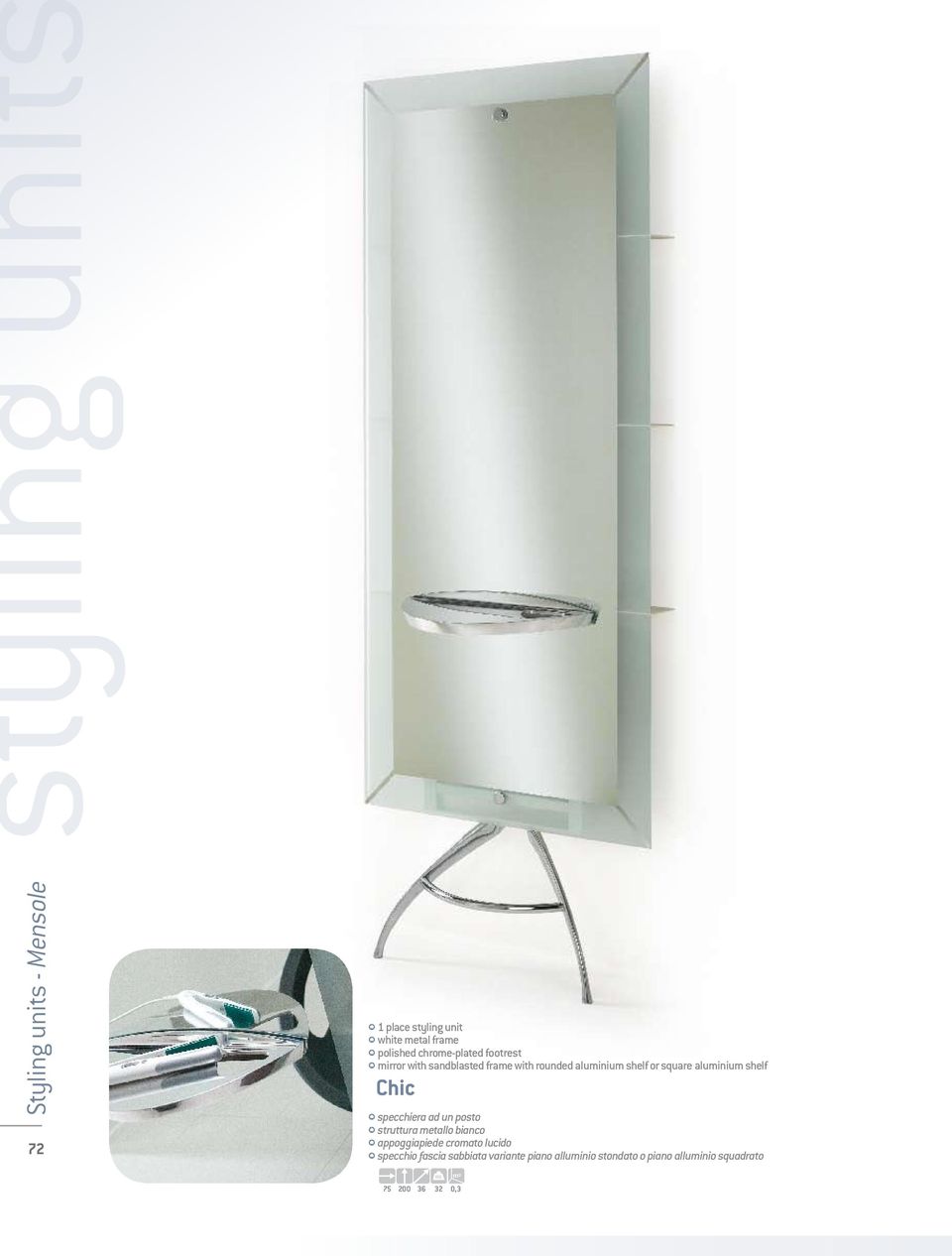 aluminium shelf Chic specchiera ad un posto struttura metallo bianco appoggiapiede cromato