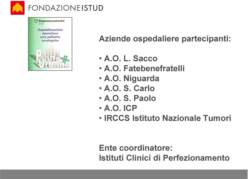 O. S. Paolo A.O. ICP IRCCS Istituto Nazionale