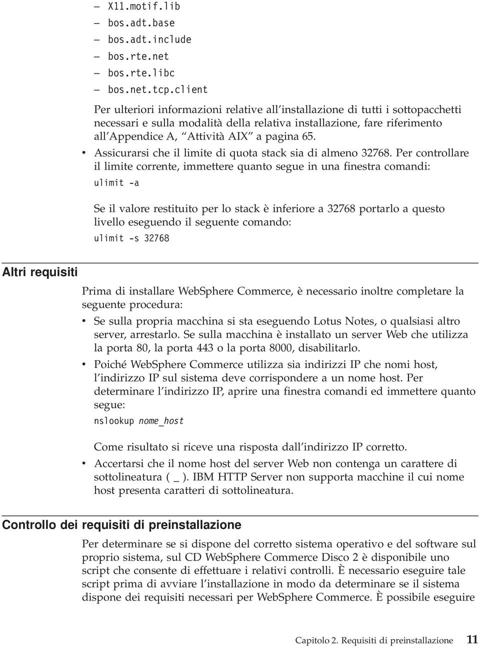 65. v Assicurarsi che il limite di quota stack sia di almeno 32768.