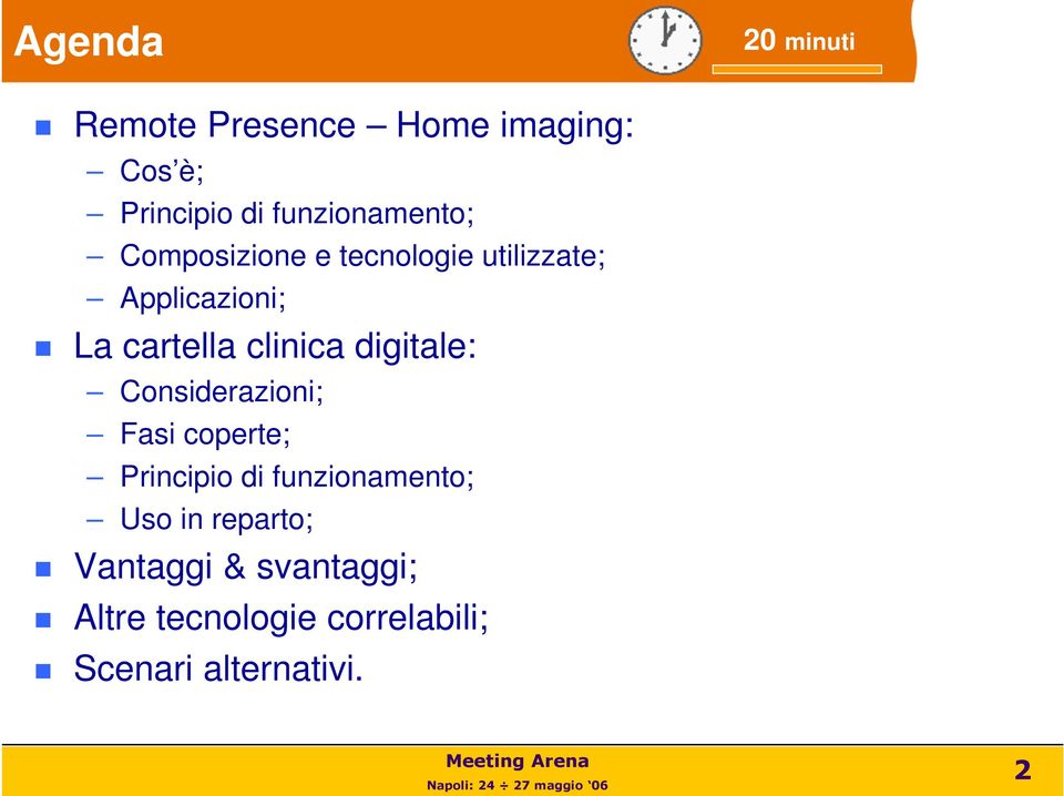 cartella clinica digitale: Considerazioni; Fasi coperte; Principio di