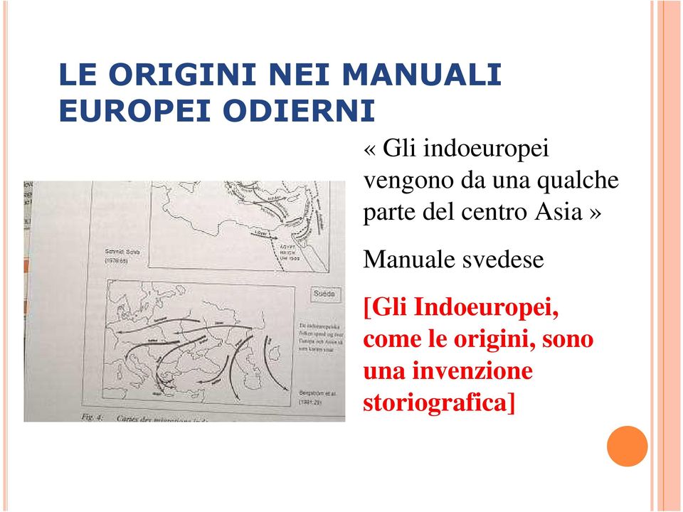 centro Asia» Manuale svedese [Gli Indoeuropei,