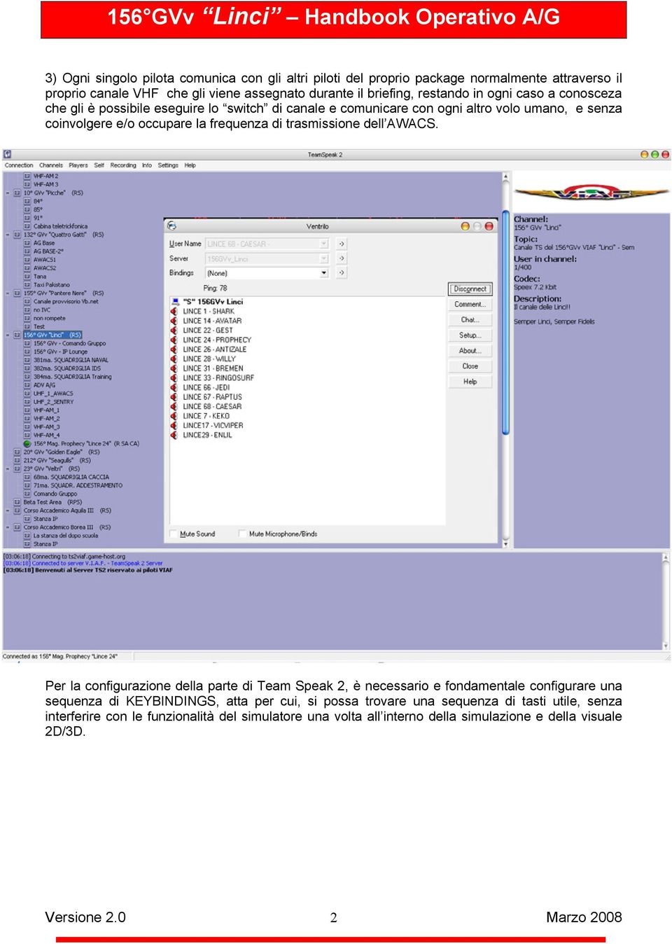 frequenza di trasmissione dell AWACS.