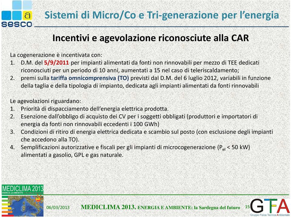 premi sulla tariffa omnicomprensiva (TO) previsti dal D.M.