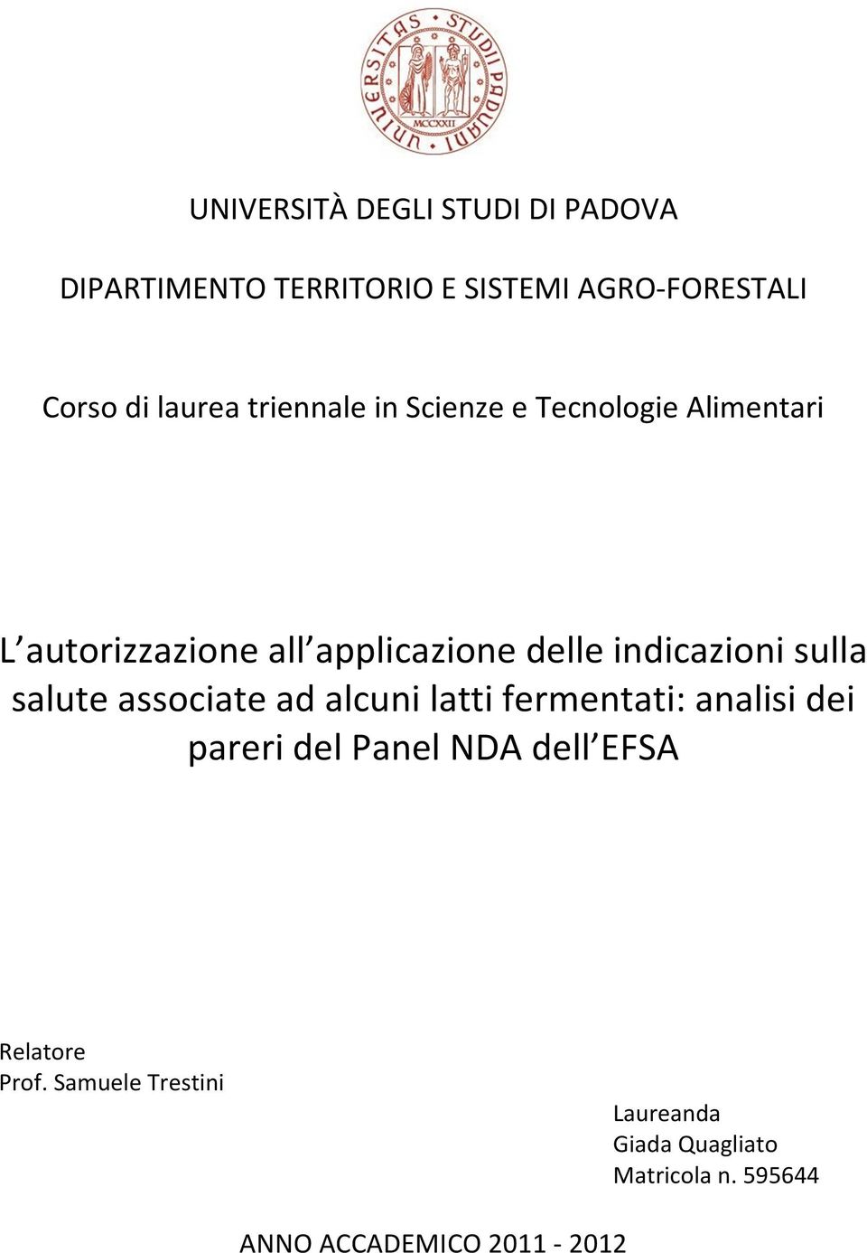 sulla salute associate ad alcuni latti fermentati: analisi dei pareri del Panel NDA dell EFSA