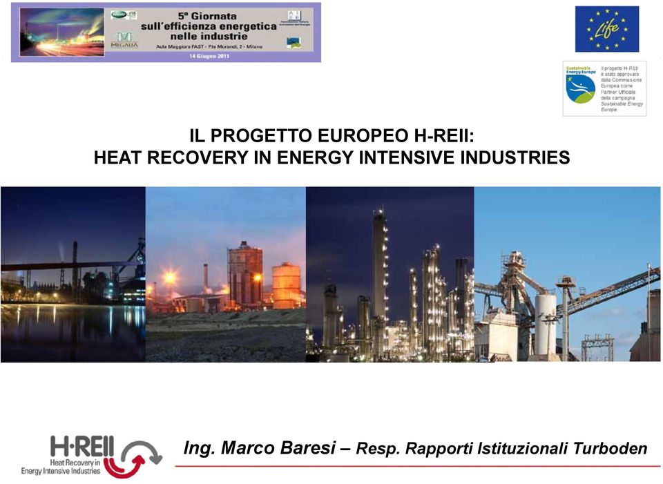 RECOVERY IN ENERGY INTENSIVE INDUSTRIES Ing.