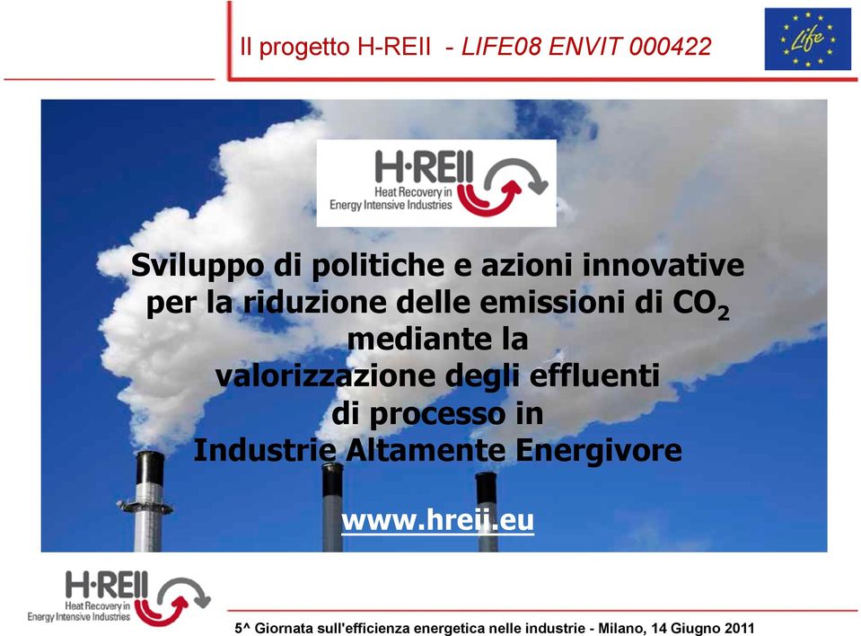 emissioni di CO 2 mediante la valorizzazione degli