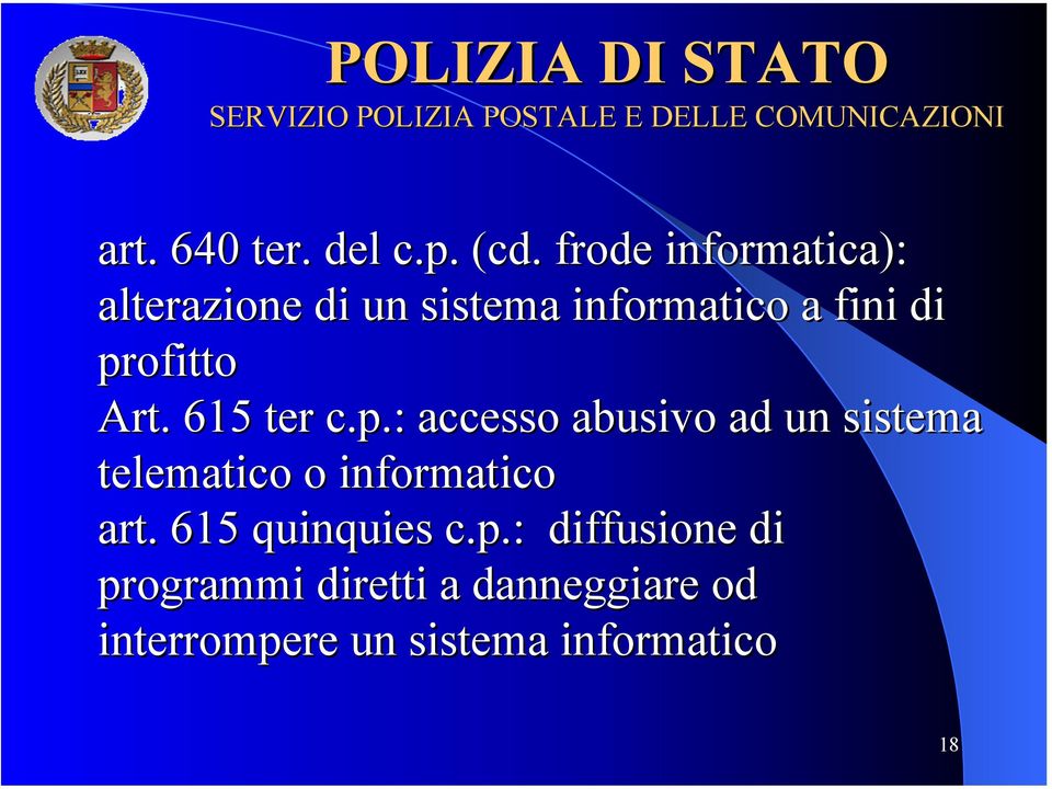 profitto Art. 615 ter c.p.:.