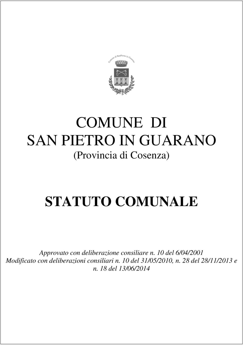 10 del 6/04/2001 Modificato con deliberazioni consiliari n.