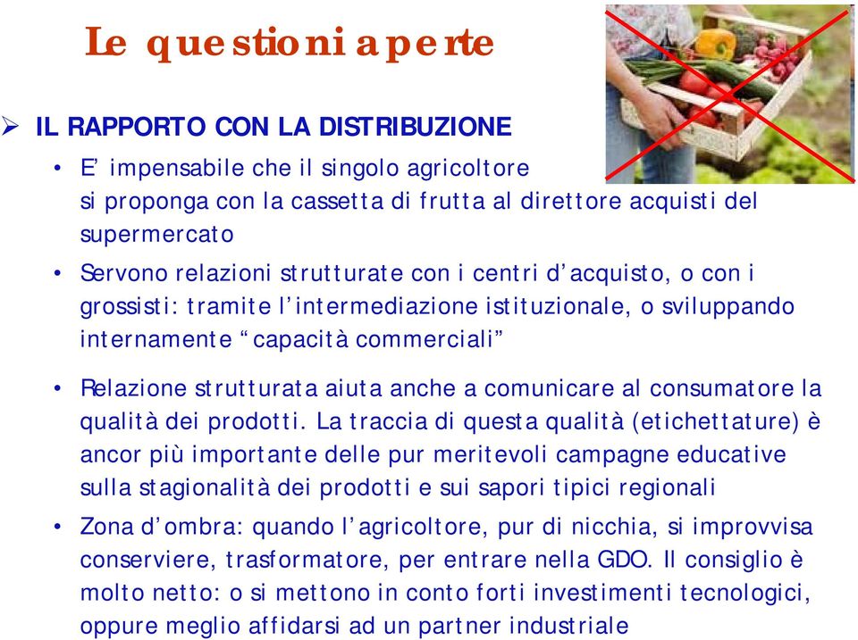 consumatore la qualità dei prodotti.