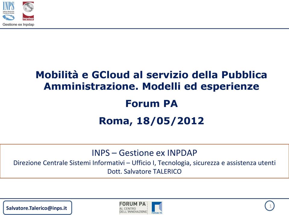 ex INPDAP Direzione Centrale Sistemi Informativi Ufficio I,