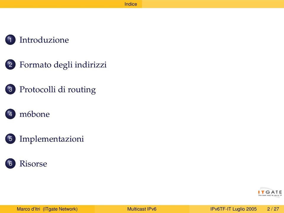 Implementazioni 6 Risorse Marco d Itri