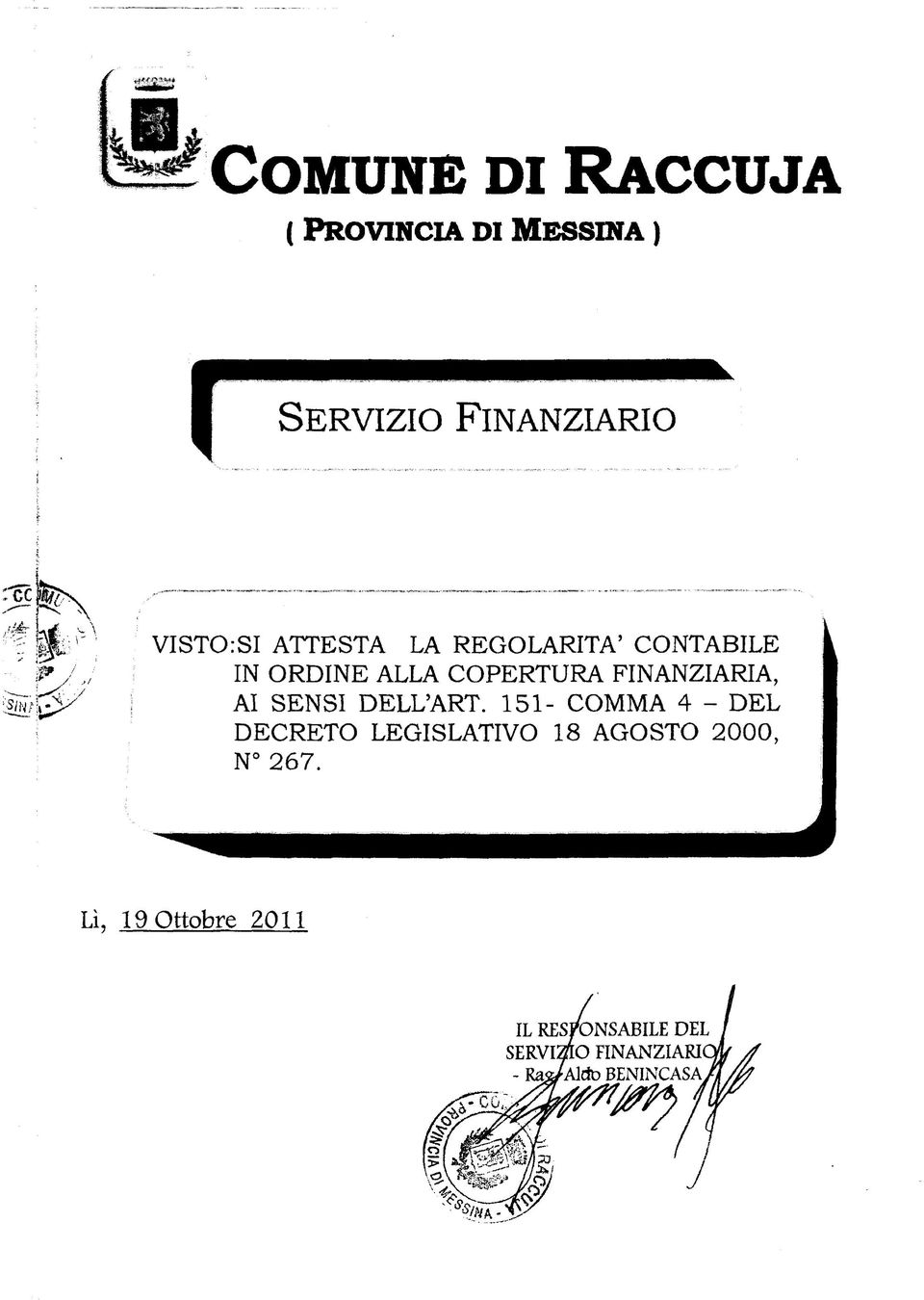 151- COMMA 4 - DEL DECRETO LEGISLATIVO 18 AGOSTO 2000, N 267.