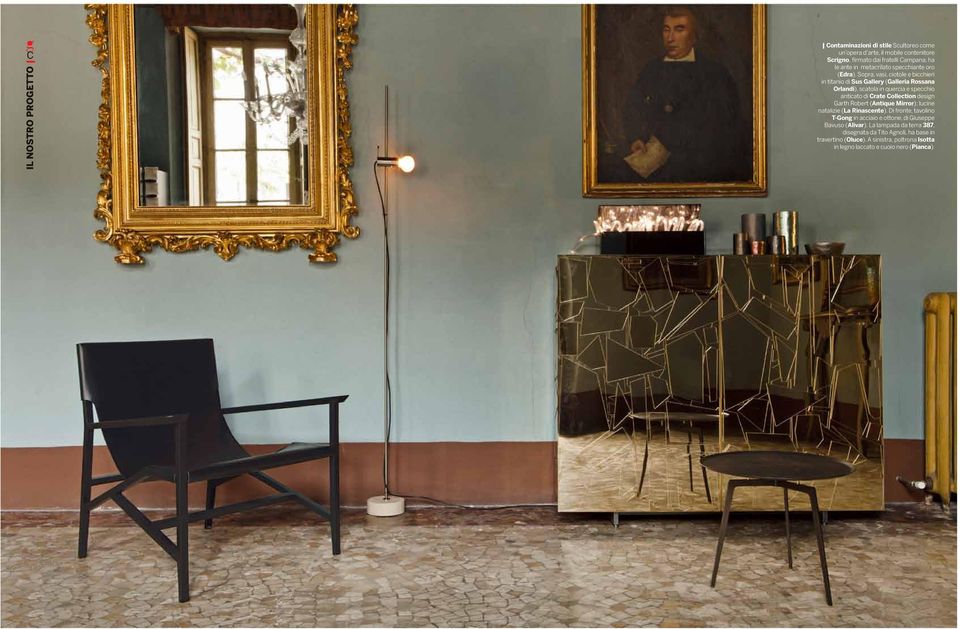 Sopra, vasi, ciotole e bicchieri in titanio di Sus Gallery (Galleria Rossana Orlandi), scatola in quercia e specchio anticato di Crate Collection design